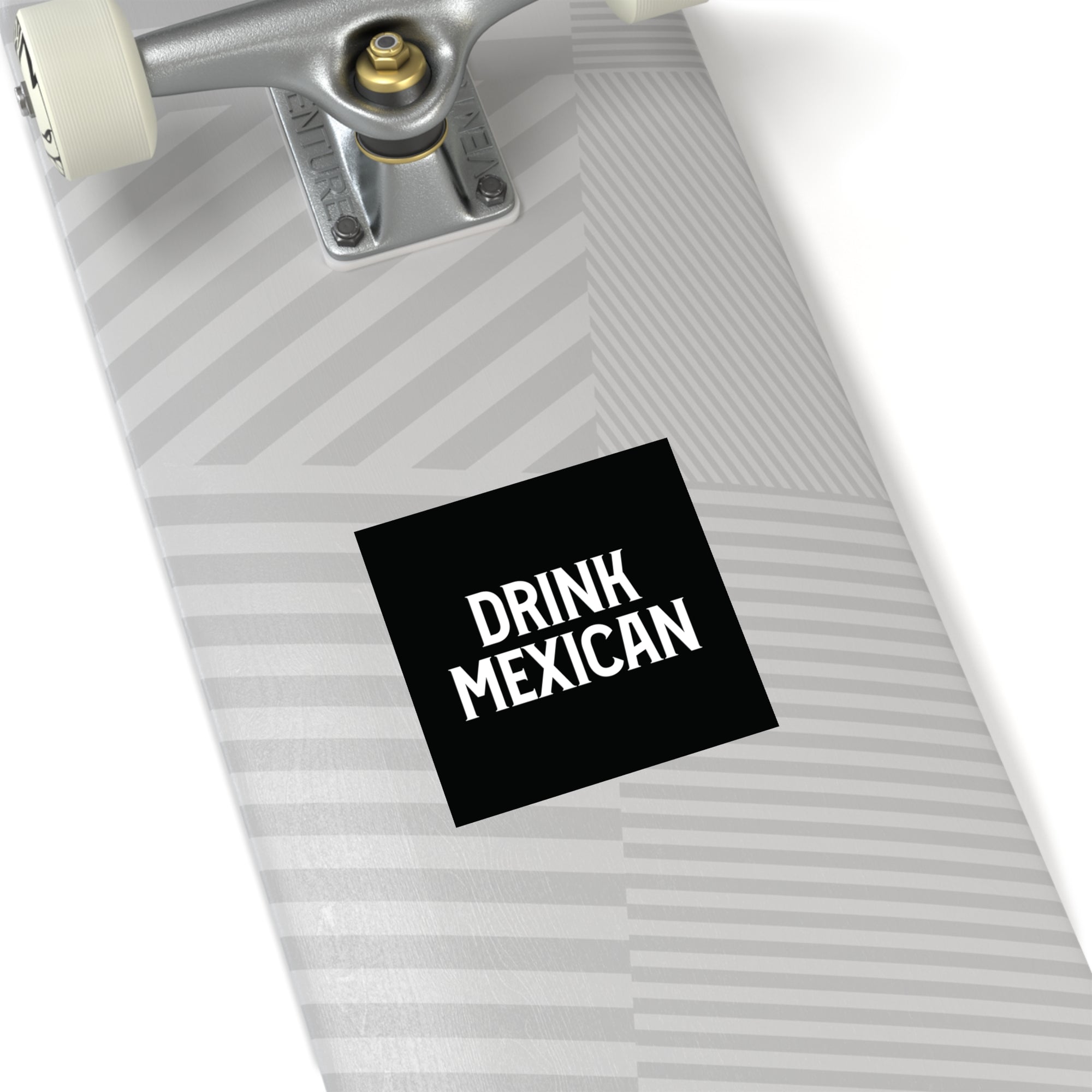 Drink Mexican Sticker