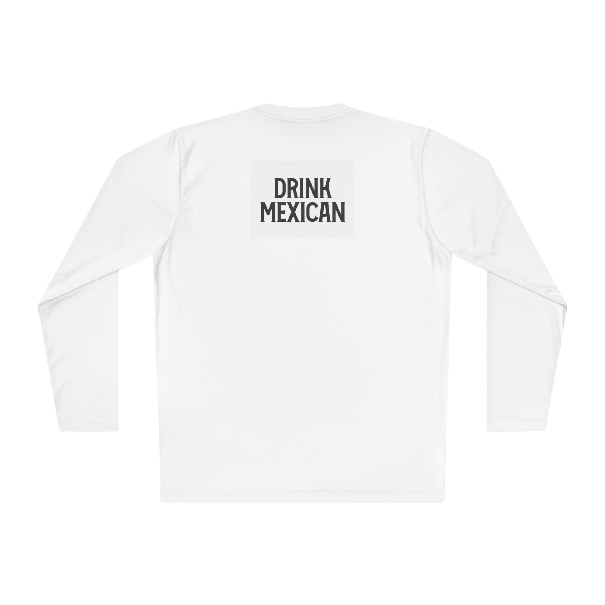 Serape Long Sleeve Tee with Drink Mexican on the back