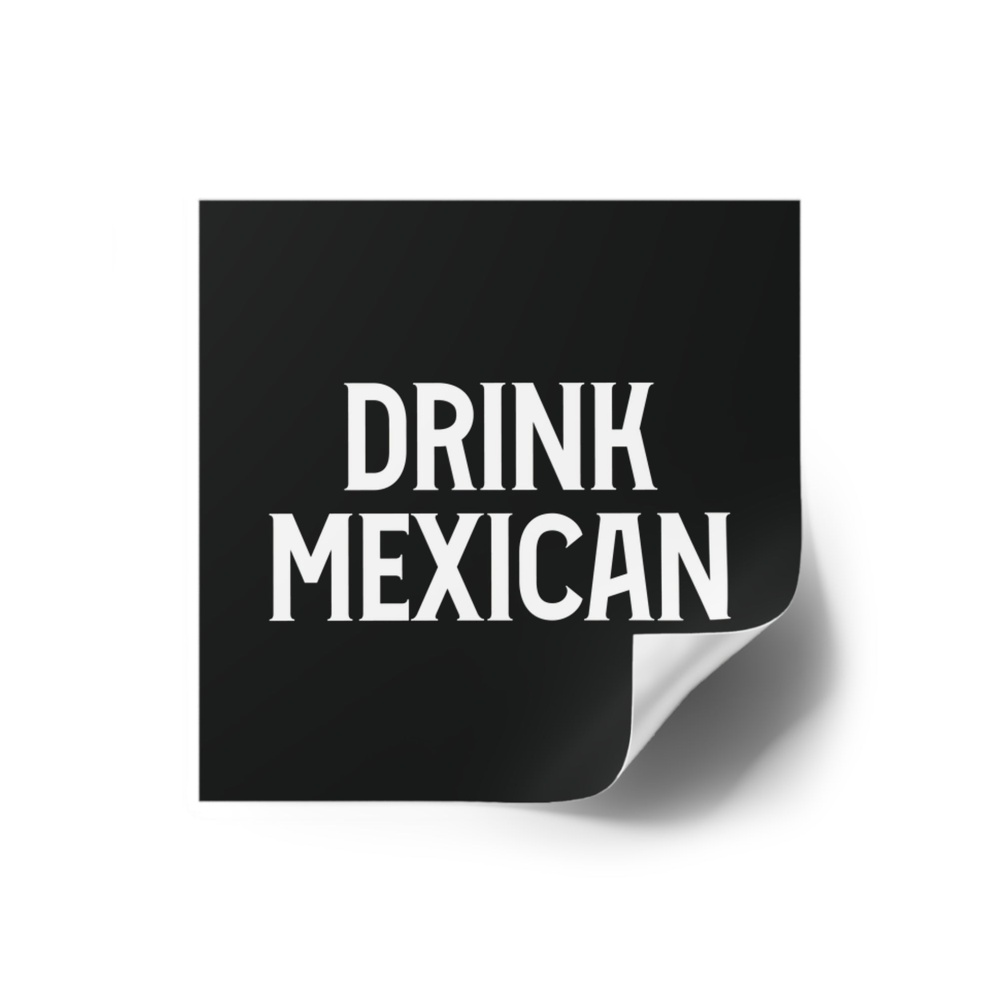 Drink Mexican Sticker