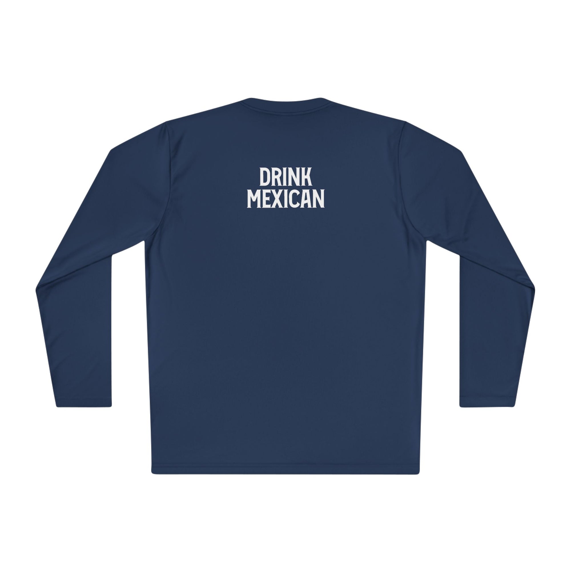Serape Long Sleeve Tee with Drink Mexican on the back